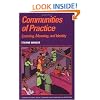 Communities of Practice: Learning, Meaning, and Identity