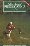 Flyfisher's Guide to Pennsylvania (Flyfisher's Guide Series)