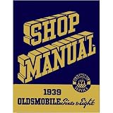 1939 OLDSMOBILE Shop Service Repair Manual Book by Oldsmobile