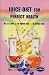 Juice-diet for Perfect Health (Juice Diet for Perfect Health, 1)