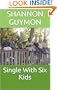 Single With Six Kids