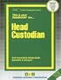 Head Custodian (Career Examination Series) (Career Examination Passbooks)