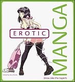 Erotic Manga: Draw Like the Experts
