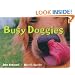 Busy Doggies!: A Busy Animals Book (A Busy Book)