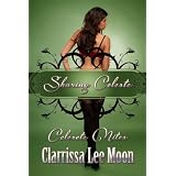 Sharing Celeste (Celeste Nites)di Clarrissa Lee Moon