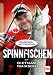 Spinnfischen mit Dietmar Isaia
