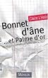 Bonnet d'�ne... et Palme d'or