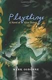 Playthings: A Novel of Alien Horror