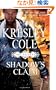 SHADOW'S CLAIM (Immortals After Dark: the Dacians)