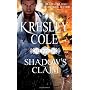 Shadow's Claim: Immortals After Dark: The Dacians by Kresley Cole