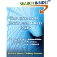 Tapping into Unstructured Data: Integrating Unstructured Data and Textual Analytics into Business Intelligence
