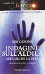 Indagine sull'aldil�. Vita oltre la vita