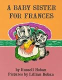 A Baby Sister For Frances (Turtleback School & Library Binding Edition)