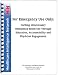 For Emergency Use Only: Curbing Unnecessary Emergency Room Use Through Education, Acc...