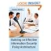 Building an Effective Information Security Policy Architecture