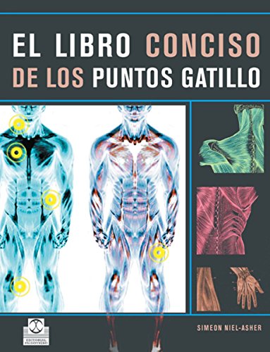 El libro conciso de los puntos gatillo (Color) (Medicina nº 39) (Spanish Edition)