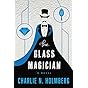 The Glass Magician (The Paper Magician Series, Book 2)