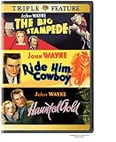 The Big Stampede / Ride Him Cowboy / Haunted Gold