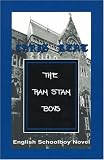 The Ram Stam Boys: English Schoolboy Novel