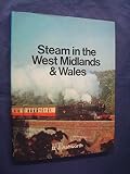 Steam in the West Midlands & Wales