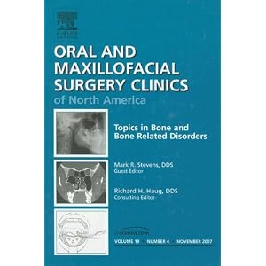 Click here to buy Topics in Bone and Bone Disorders, An Issue of Oral and Maxillofacial Surgery... by Kathleen R Stevens eDd RN ANEF FAAN.