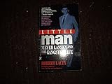 Little man : Meyer Lansky and the gangster life