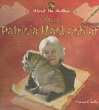 Review PowerKids Press  / Meet Patricia MacLachlan (About the Author)