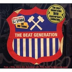 The Beat Generation 10Th Anniversary Collection -Mixed By Dj Spinna And Mr Thing