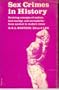 Sex Crimes in History: Evolving Concepts of Sadism, Lust-Murder, and Necrophilia-from Ancient to Modern Times