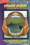 Strange But True Stories Book 4 (Strange But True)