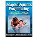 Adapted Aquatics Programming: A Professional Guide - 2nd Edition (Hardcover Book)