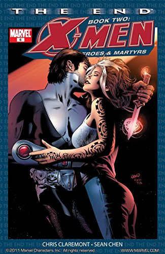 X-Men: The End #6: Heroes and Martyrs (X-Men: The End Book Two)