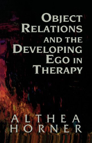 Object Relations and the Developing Ego in Therapy (Master Work)