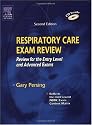 Respiratory Care Exam Review: Review for the Entry Level and Advanced Exams