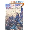 My Brave Boys: To War with Colonel Cross and the Fighting Fifth
