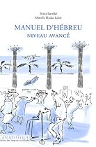 Manuel d'h&eacute;breu niveau avanc&eacute; (1CD audio)