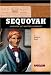 Book Sequoyah: Inventor of Written Cherokee (Signature Lives) (Signature Lives)