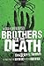 Brothers to the Death (The Saga of Larten Crepsley, 4)