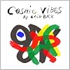 Cosmic Vibes