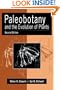 Paleobotany and the Evolution of Plants