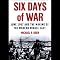 Six Days of War: June 1967 and the Making of the Modern Middle East