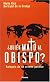 Quien Mato Al Obispo