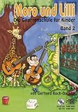 Produkt-Bild: Moro und Lilli: Die Gitarrenschule f&uuml;r Kinder 2