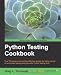 Python Testing Cookbook