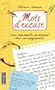Mots d'excuse : Les parents �crivent aux enseignants
