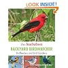 The Audubon Backyard Birdwatcher: Birdfeeders and Bird Gardens