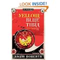 Yellow Blue Tibia: A Novel