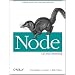 Node Up and Running: Scalable Server-side Code With Javascript