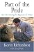 Part of the Pride: My Life Among the Big Cats of Africa