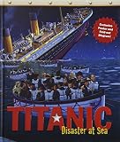 Titanic: Disaster at Sea